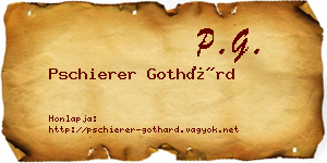 Pschierer Gothárd névjegykártya